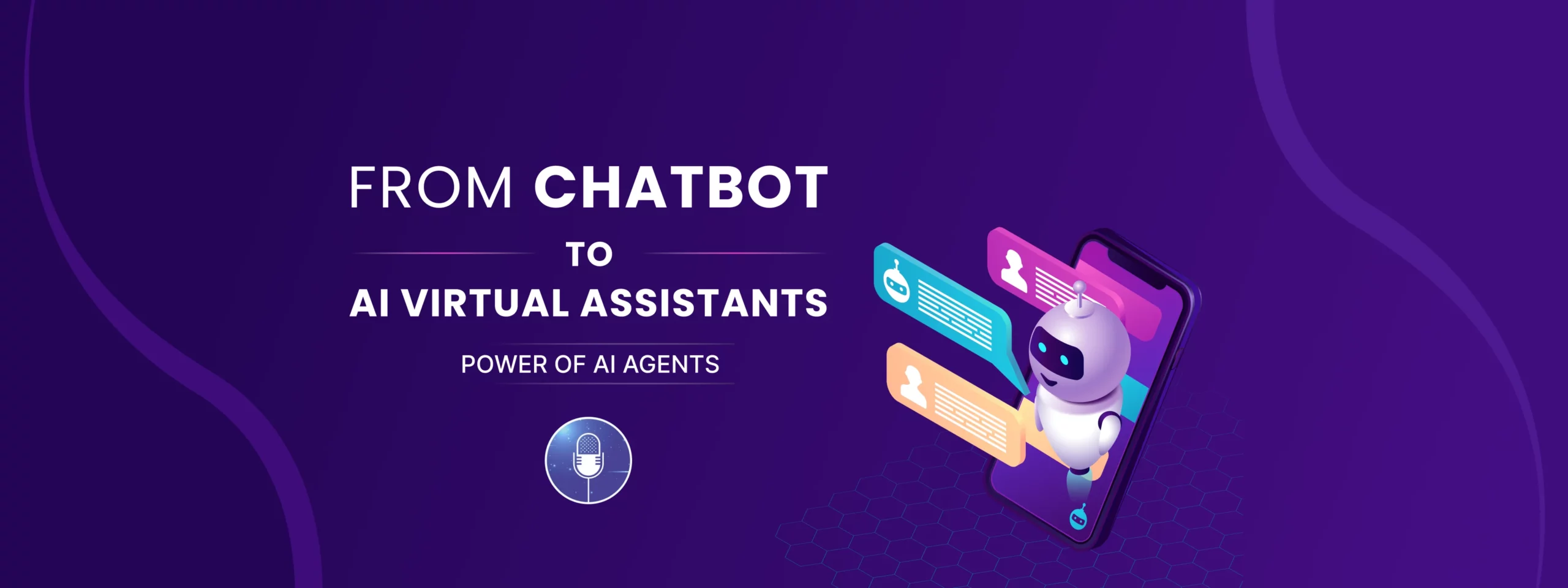 From Chatbot to AI Virtual Assistants_ Power of AI Agents BG