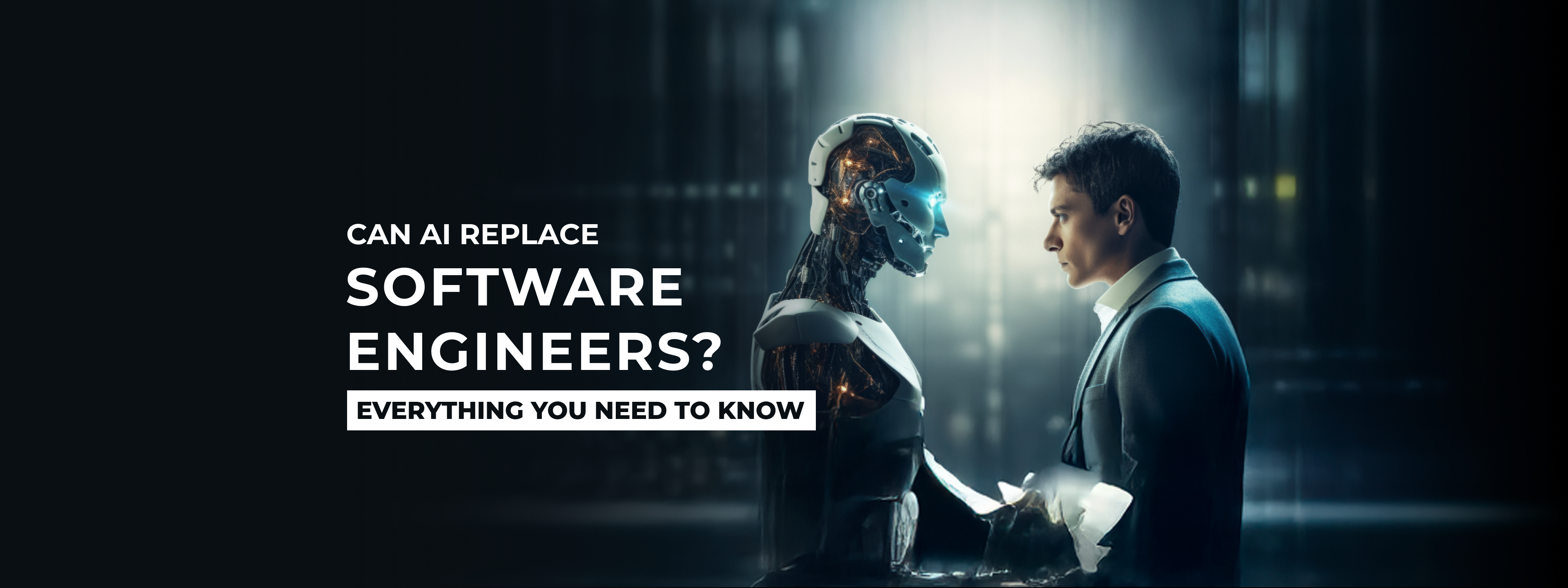 Can AI Replace Software Engineers_ Everything You Need To Know