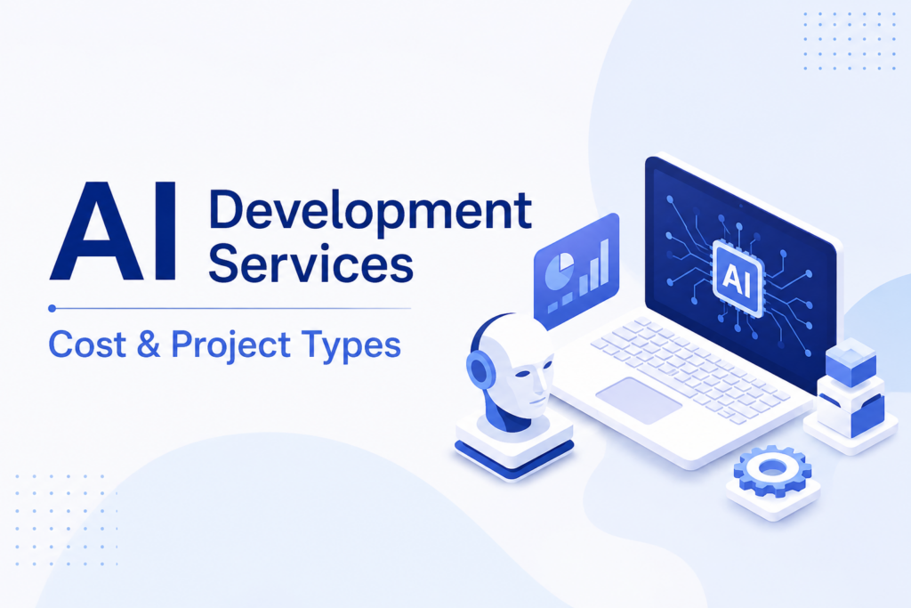 AI development services cost and project types
